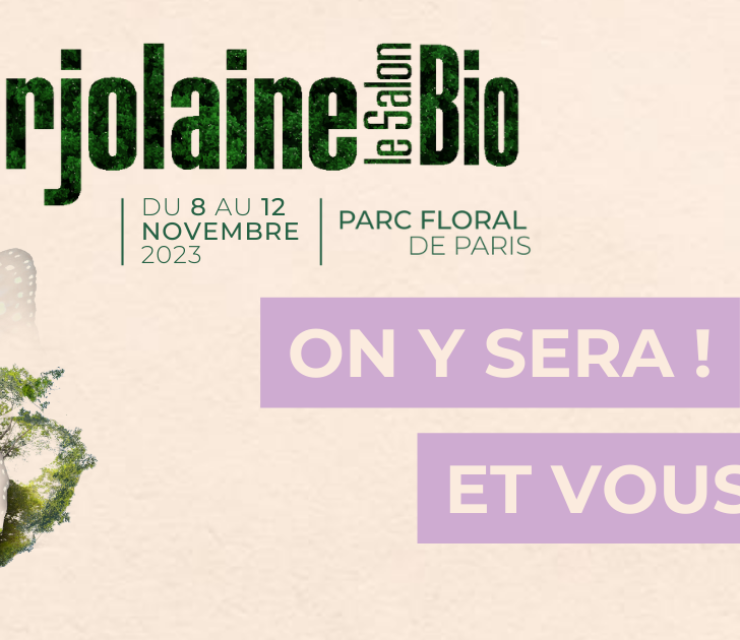 08 AU 12 NOV 2023 | Nos Vins Bio au Salon Marjolaine 2023 à Paris