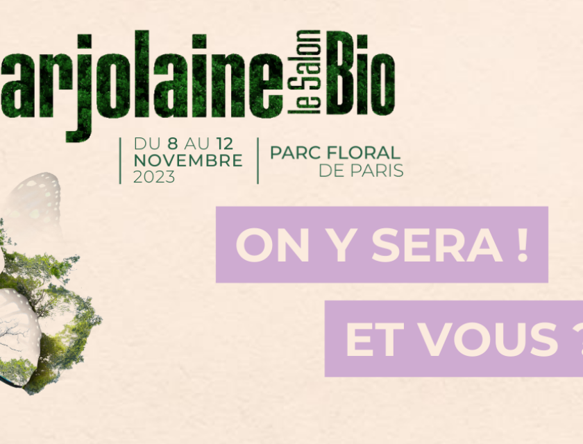 08 AU 12 NOV 2023 | Nos Vins Bio au Salon Marjolaine 2023 à Paris